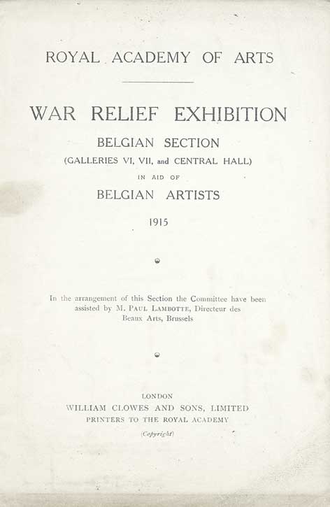 War Relief Exhibition, Belgian Section, in aid of Belgian artists
