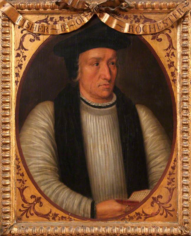 John Fisher (1469–1535), Bishop of Rochester
