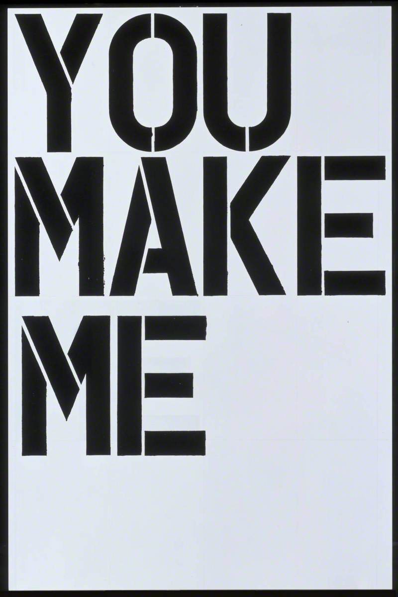 Untitled (You Make Me) | Art UK