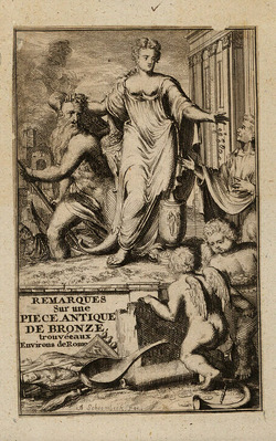 Frontispiece to Nicolas Chevalier's 'Remarques sur la pièce antique de bronze', with title on a wall surrounded by fallen statuary and instruments, with an allegorical female figure passing coins to a man from a cornucopia whilst she holds the hair of a male figure, with two cherubs