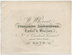 Trade card for William Whereat, Furnishing Ironmonger, Bath