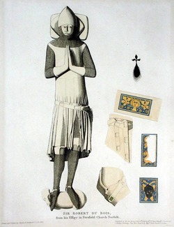 Sir Robert du Bois, from his Effigy in Fersfield Church Norfolk