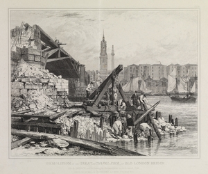 Demolition of the Great, or Chapel-Pier, of Old London Bridge