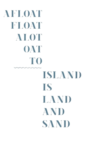 Afloat / Island