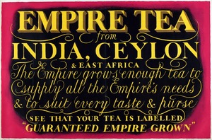 Empire Tea from India, Ceylon and East Africa