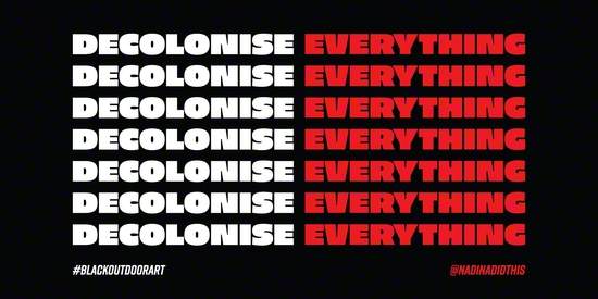 Decolonise Everything