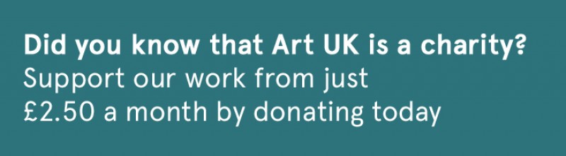 Did you know that Art UK is a charity? Support our work from just £2.50 a month by donating today