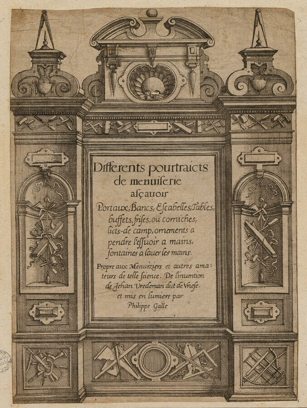 Frontispiece to the series with title in a compartment forming part of an architectural design, with woodworking tools used as decoration throughout
