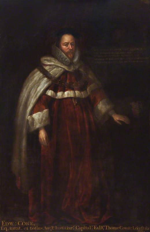 Edward Coke (1552–1634), Lawyer, Legal Writer and Politician