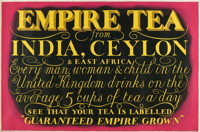 Empire Tea from India, Ceylon and East Africa