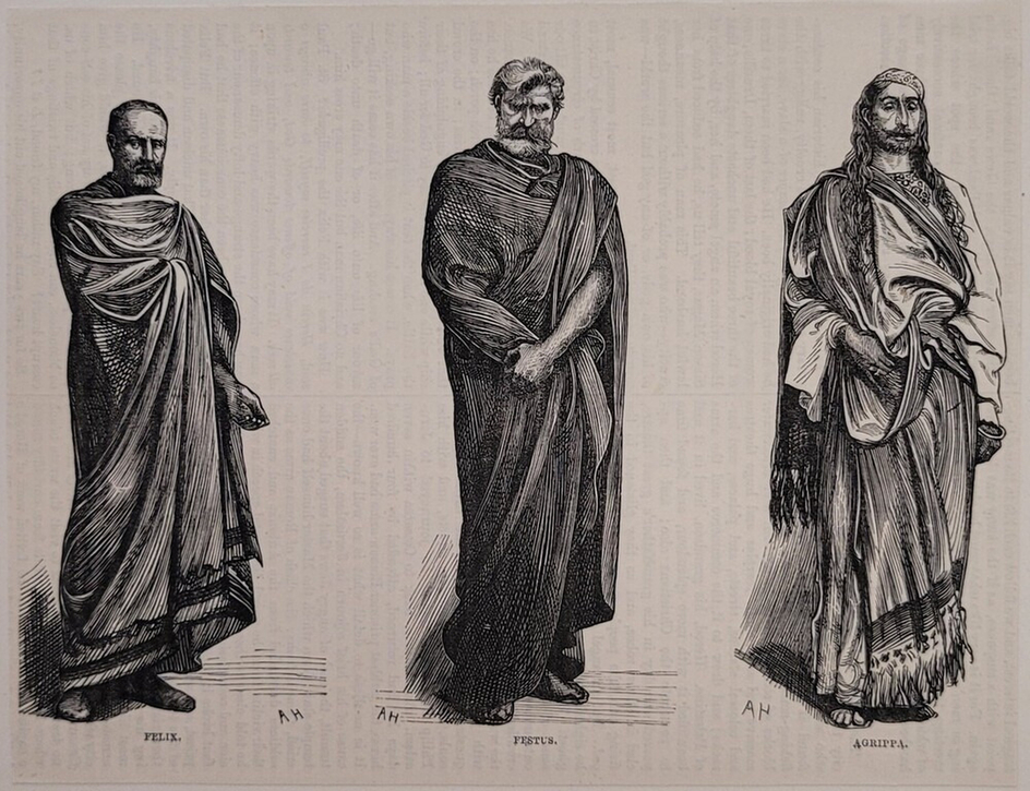 Felix, Festus and Agrippa
