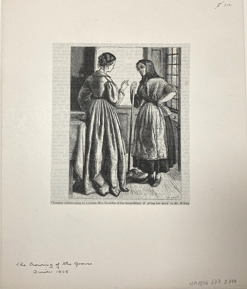 'Rosanna endeavouring to convince Mrs. Shooldice of the inexpediency of ‘giving her mind’ to Mr. McKaig.'
