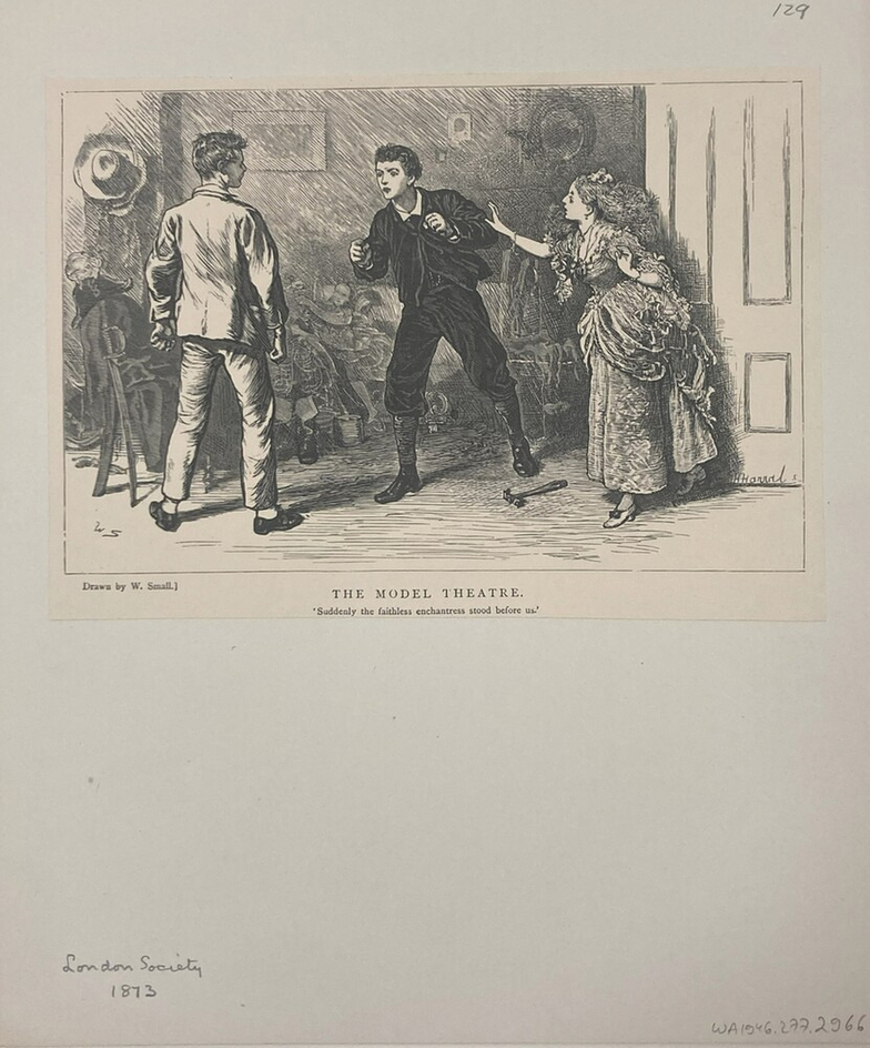 THE MODEL THEATRE. 'Suddenly the faithless enchantress stood before us.'