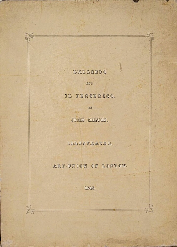 L'Allegro and Il Penseroso, by John Milton