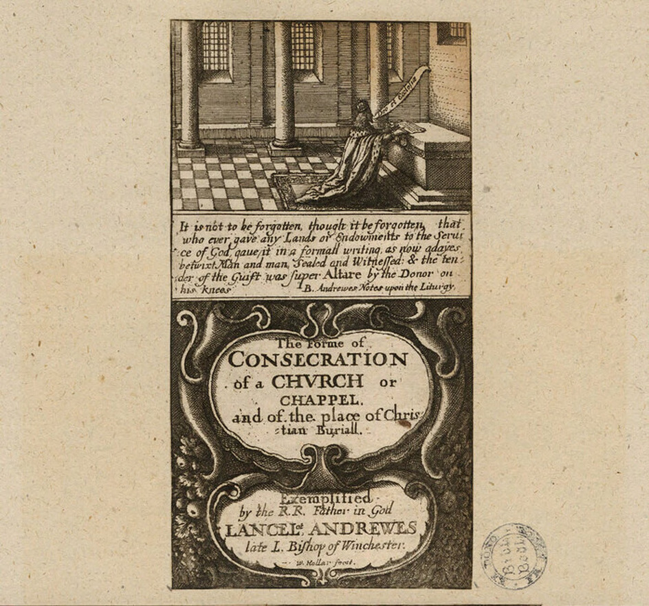 Title-page to Lancelot Andrewes's 'The Forme of Consecration of a Church or Chappel', with title in a cartouche, with scene above of a king keeling before an altar